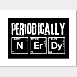 Periodically Nerdy Chemistry Posters and Art